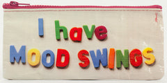 Pencil Case - I Have Mood Swings
